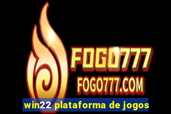 win22 plataforma de jogos